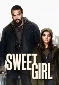 Sweet Girl (2021) Sinhala Subtitles