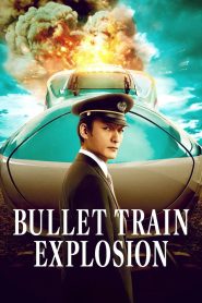Bullet Train Explosion (2025) Sinhala Subtitles