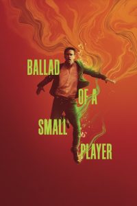 Ballad of a Small Player (2025) Sinhala Subtitles