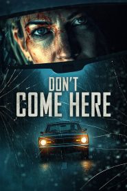 Don’t Come Here (2025) Sinhala Subtitles